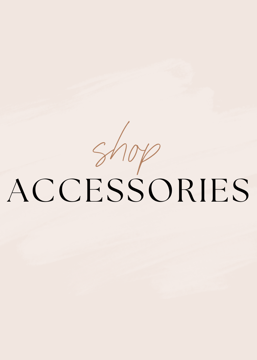 ACCESSORIES